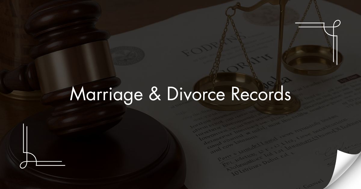 Marriage & Divorce Records